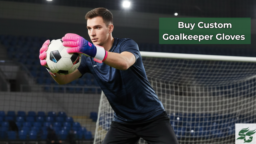 Buy Custom Goalkeeper Gloves for Your Soccer Team – Order Now in Bulk Buy Custom Goalkeeper Gloves