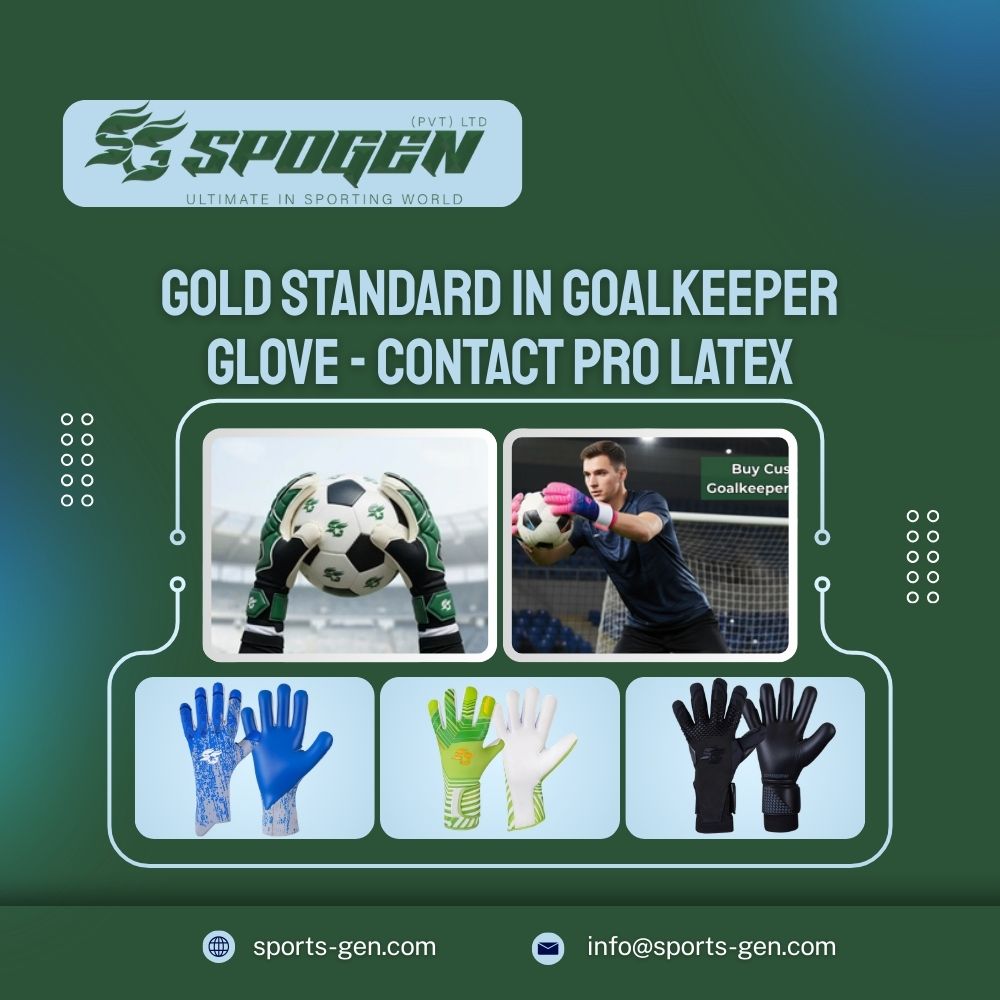 gold standard in goalkeeper glove - contact pro latex