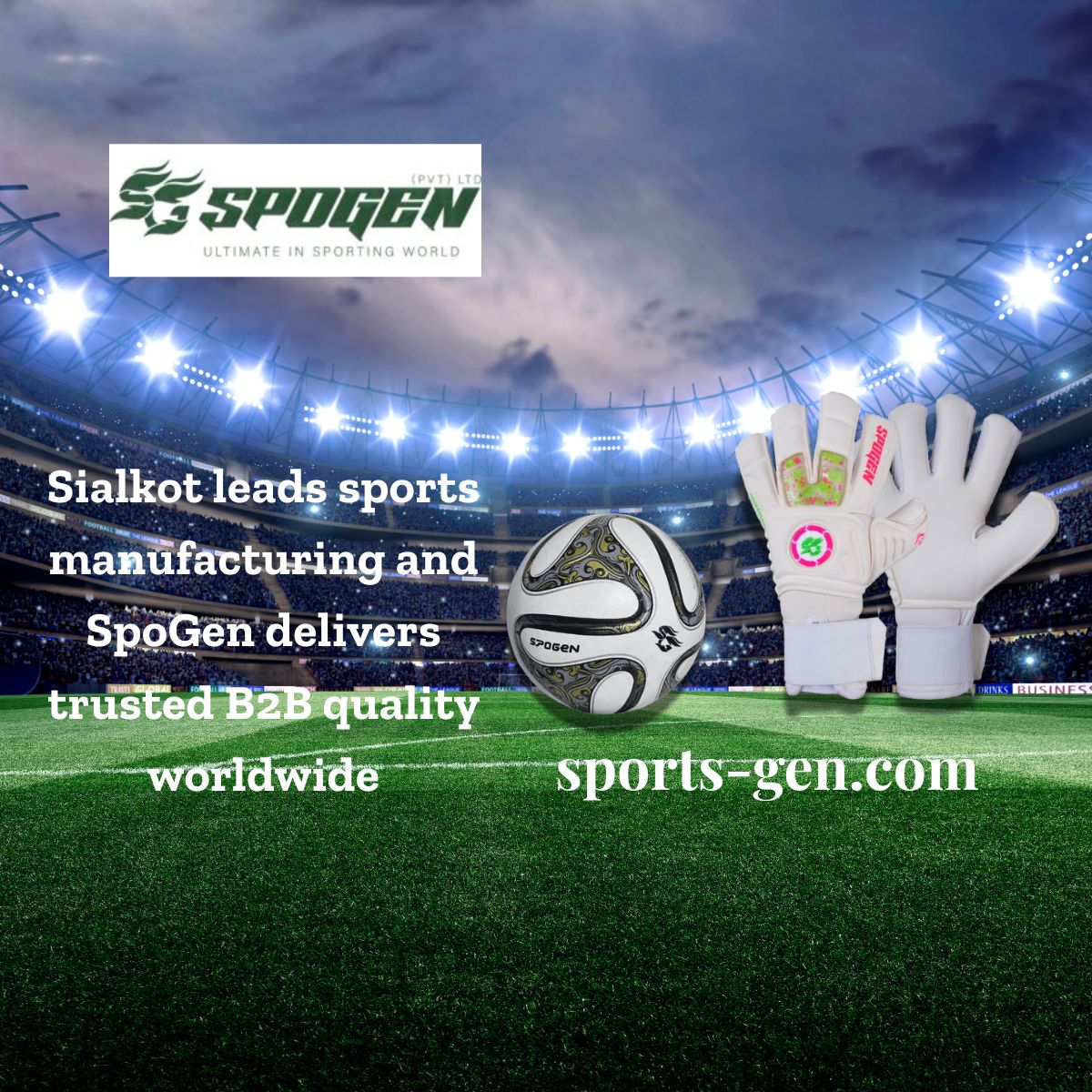 Why Sialkot Sports Goods Industry Leads the World in 2026?