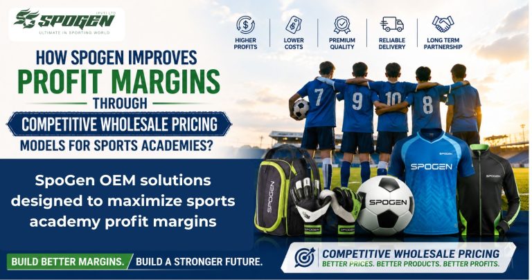 How SpoGen Improves Profit Margins Through Competitive Wholesale Pricing Models for Sports Academies? spogen competitive wholesale pricing model helping sports academies improve profit margins