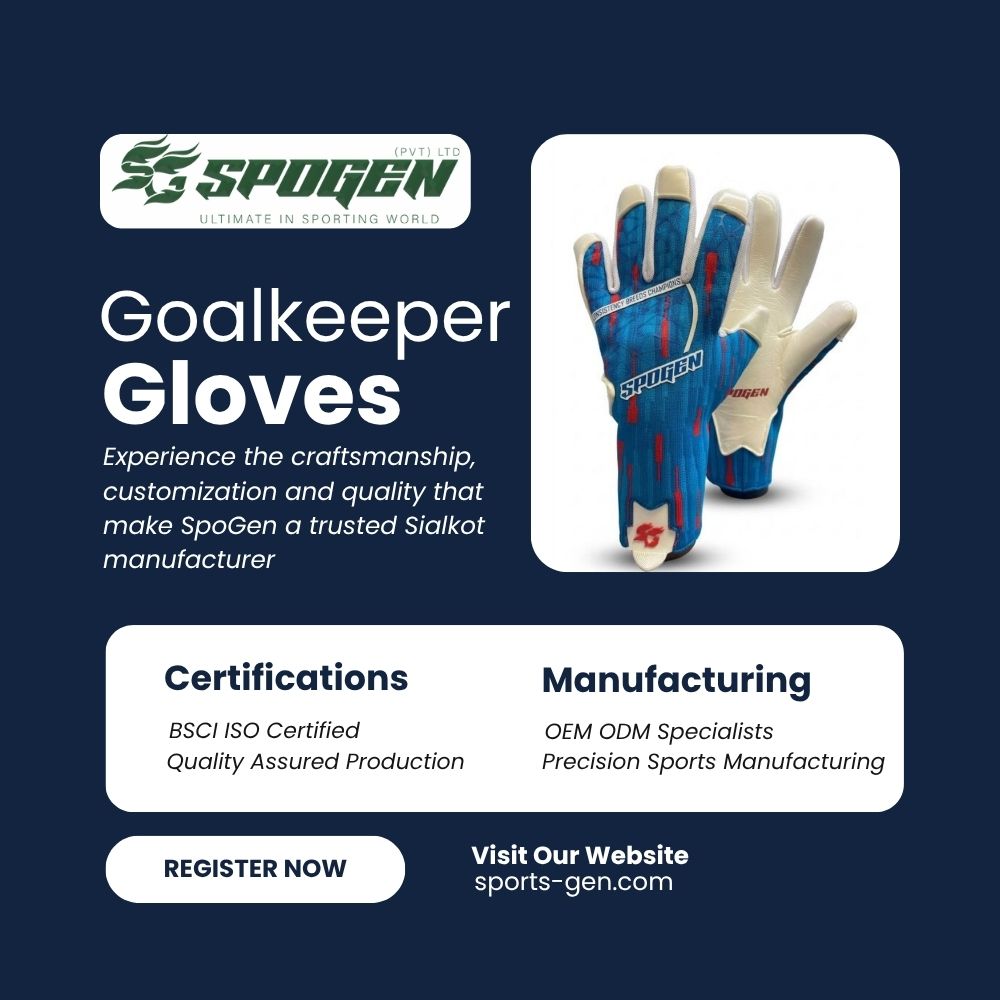 Why Sialkot Is the World Capital of Goalkeeper Gloves? this image shows that spogen is a b2b goalkeeper gloves manufacturer